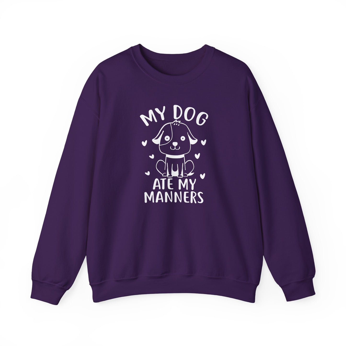 "My Dog Ate My Manners" Funny Sweatshirt