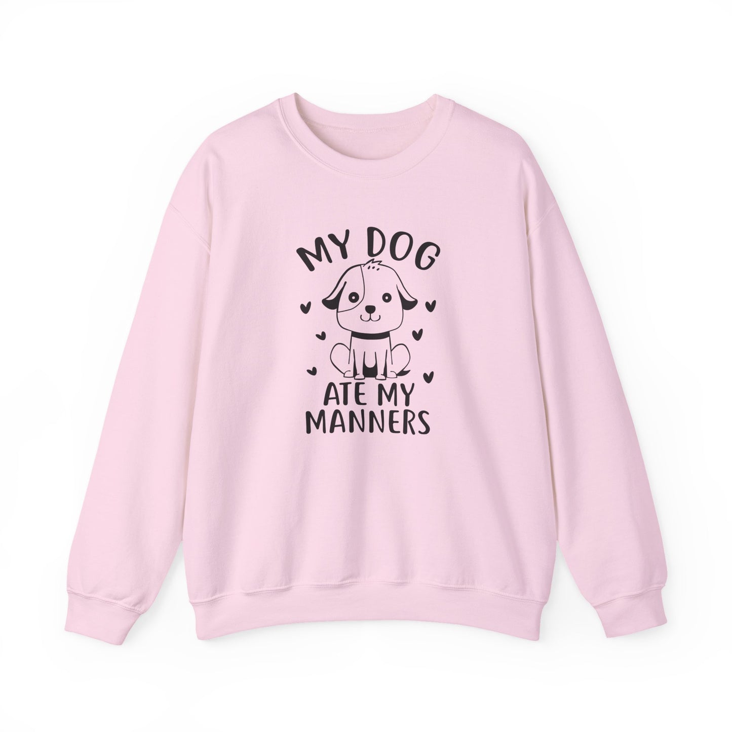 "My Dog Ate My Manners" Funny Sweatshirt