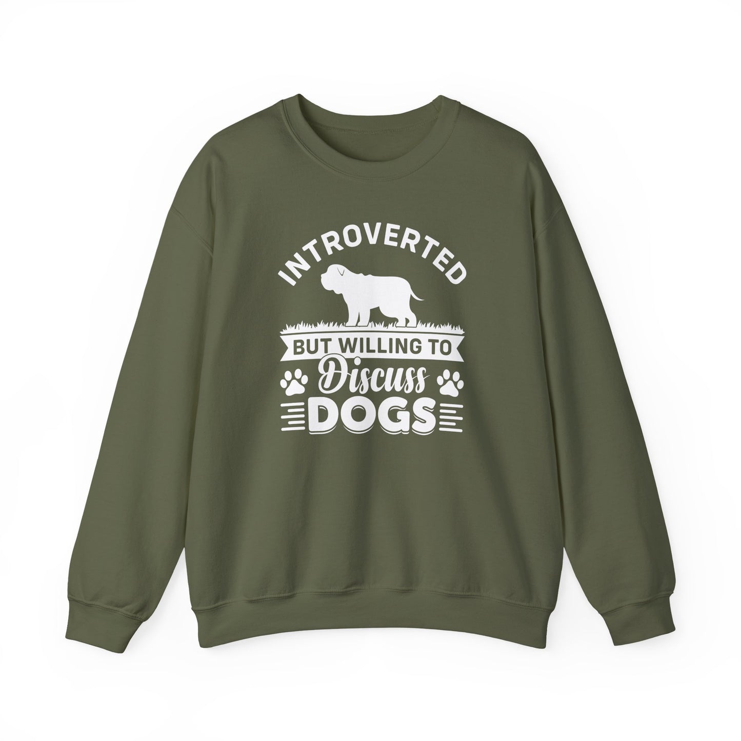 Introverted But Willing to Discuss Dogs Sweatshirt