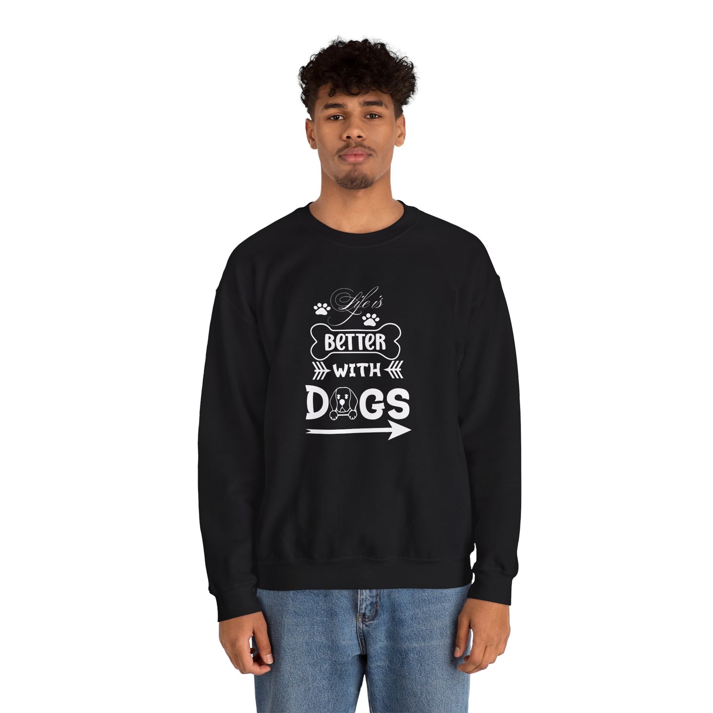 Life is Better With Dogs Unisex Sweatshirt