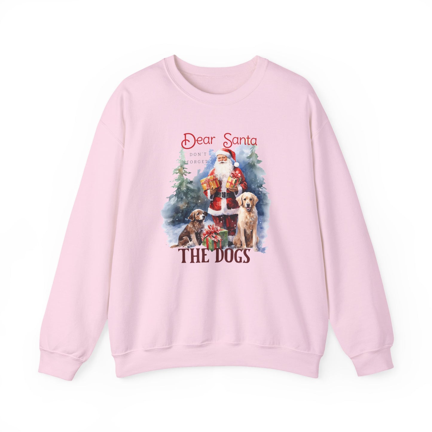 "Dear Santa, The Dogs" Christmas Unisex Sweatshirt