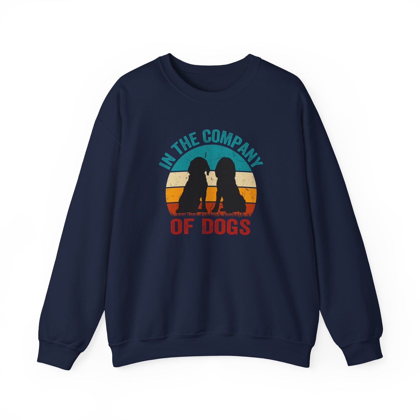 Retro "In The Company of Dogs" Sweatshirt
