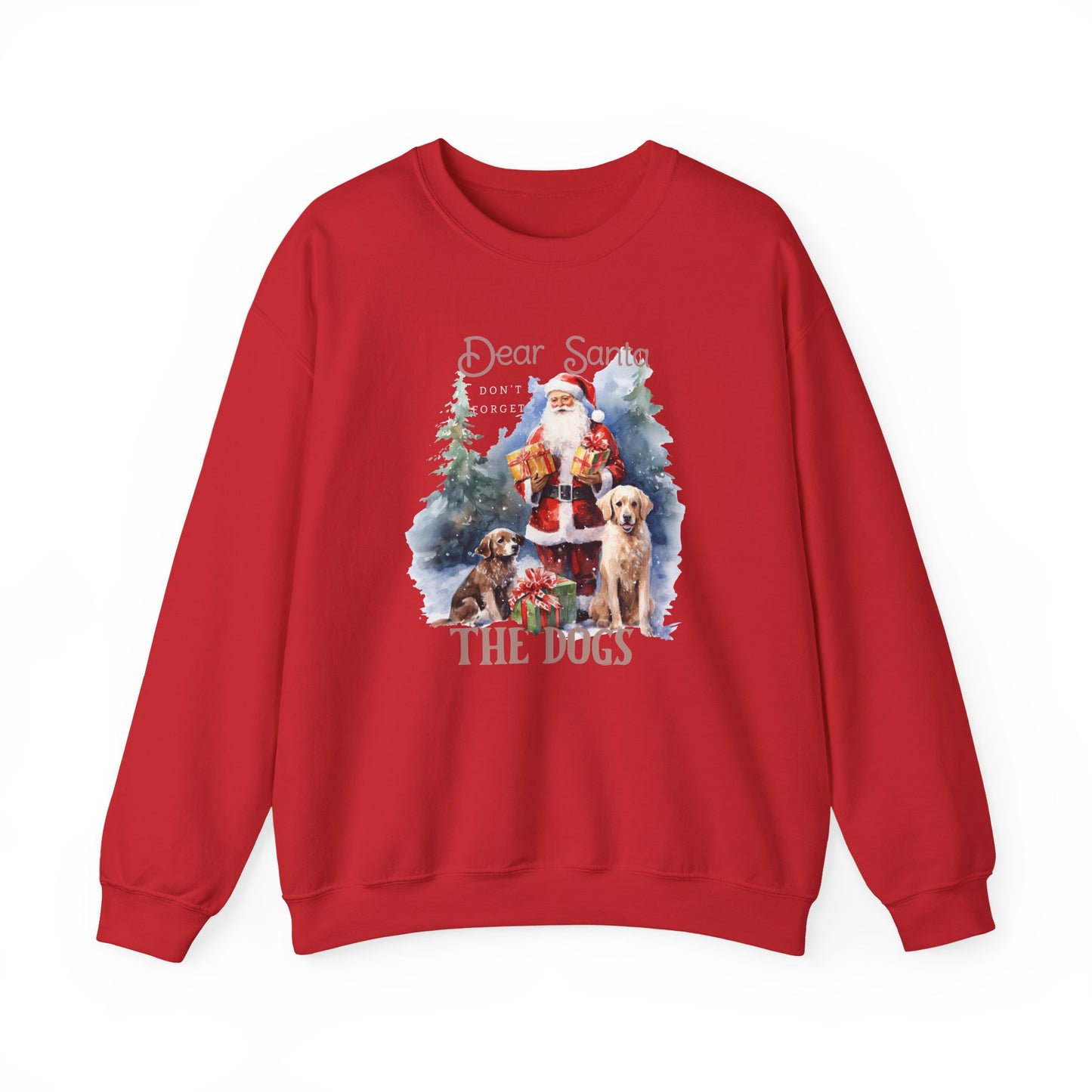 "Dear Santa, The Dogs" Christmas Unisex Sweatshirt
