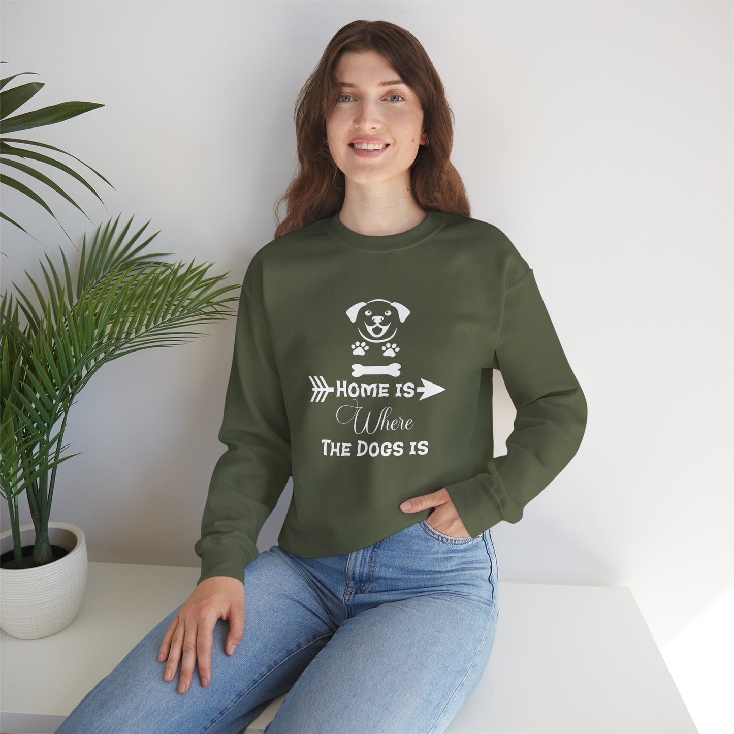 Home is Where the Dogs Is Unisex Sweatshirt
