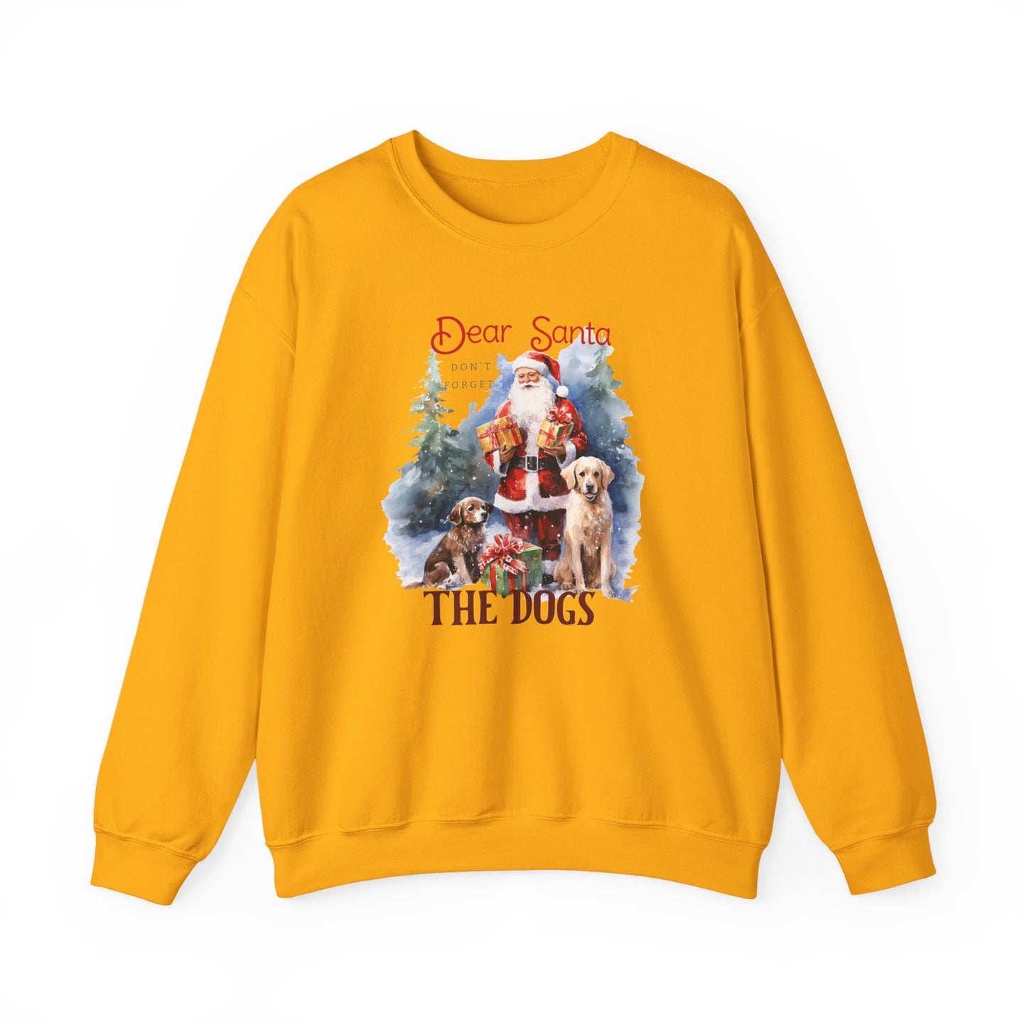 "Dear Santa, The Dogs" Christmas Unisex Sweatshirt