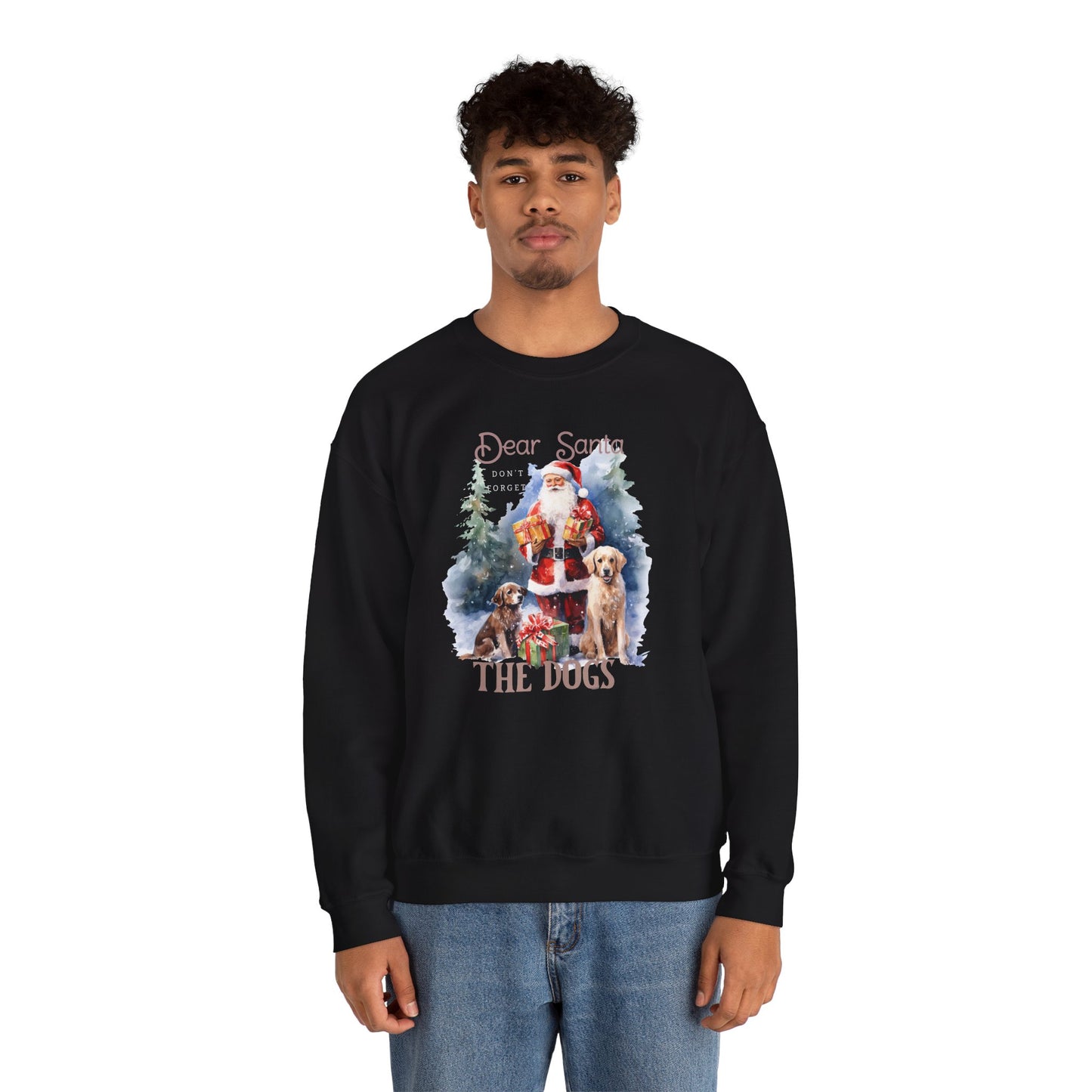 "Dear Santa, The Dogs" Christmas Unisex Sweatshirt