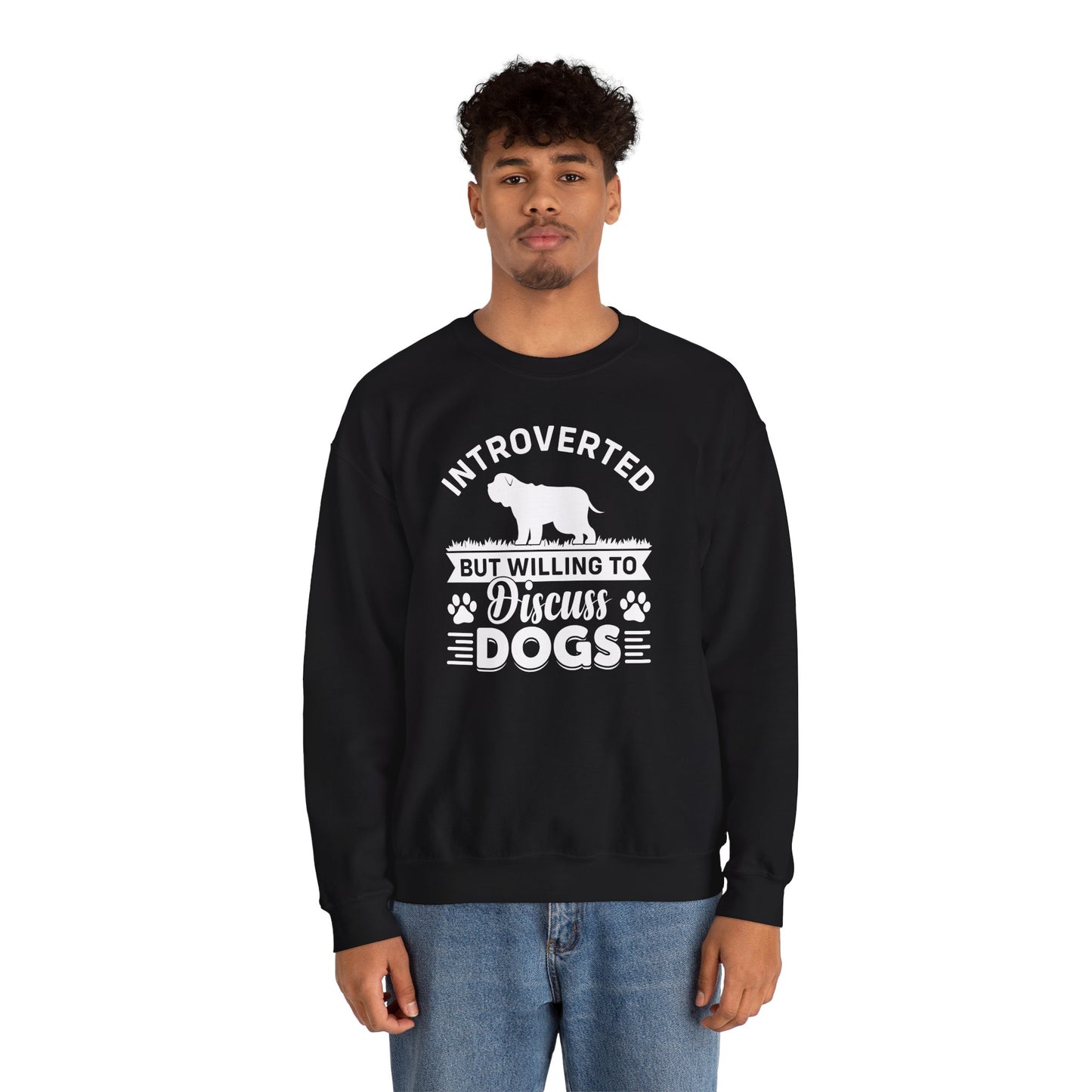 Introverted But Willing to Discuss Dogs Sweatshirt