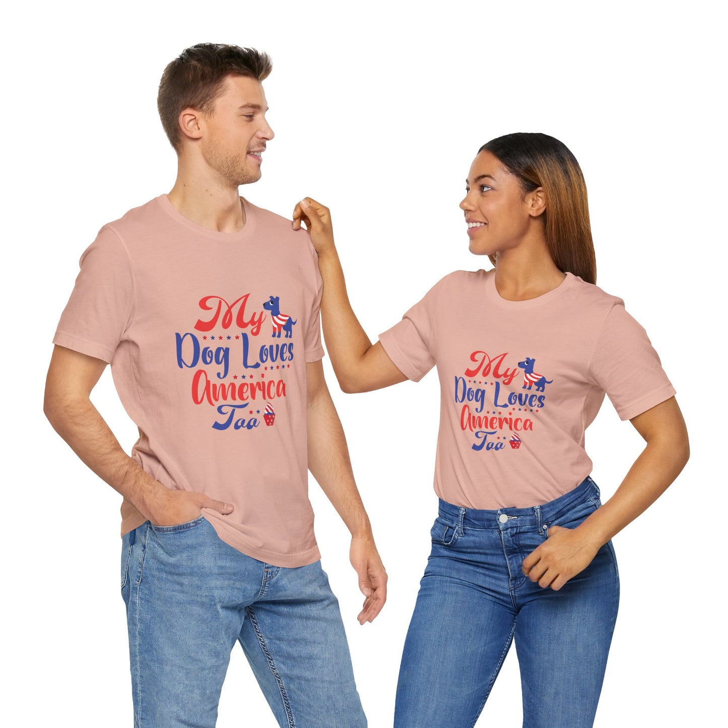 My Dog Loves America Too β Unisex Patriotic T-Shirt
