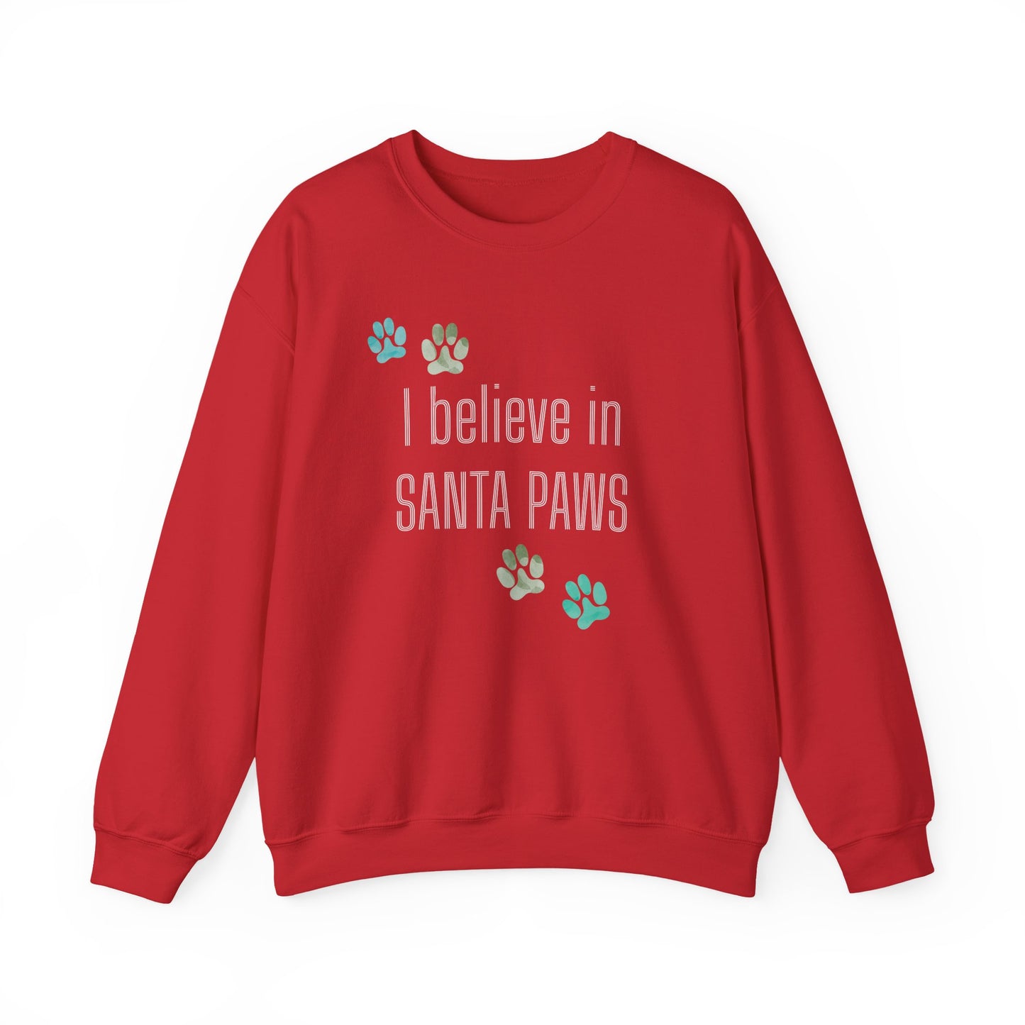 I Believe in Santa Paws Unisex Sweatshirt