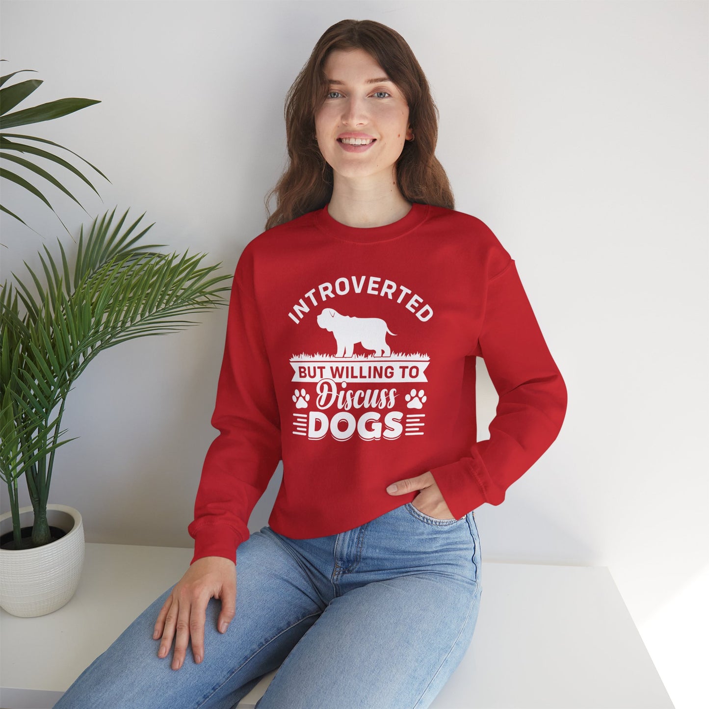 Introverted But Willing to Discuss Dogs Sweatshirt