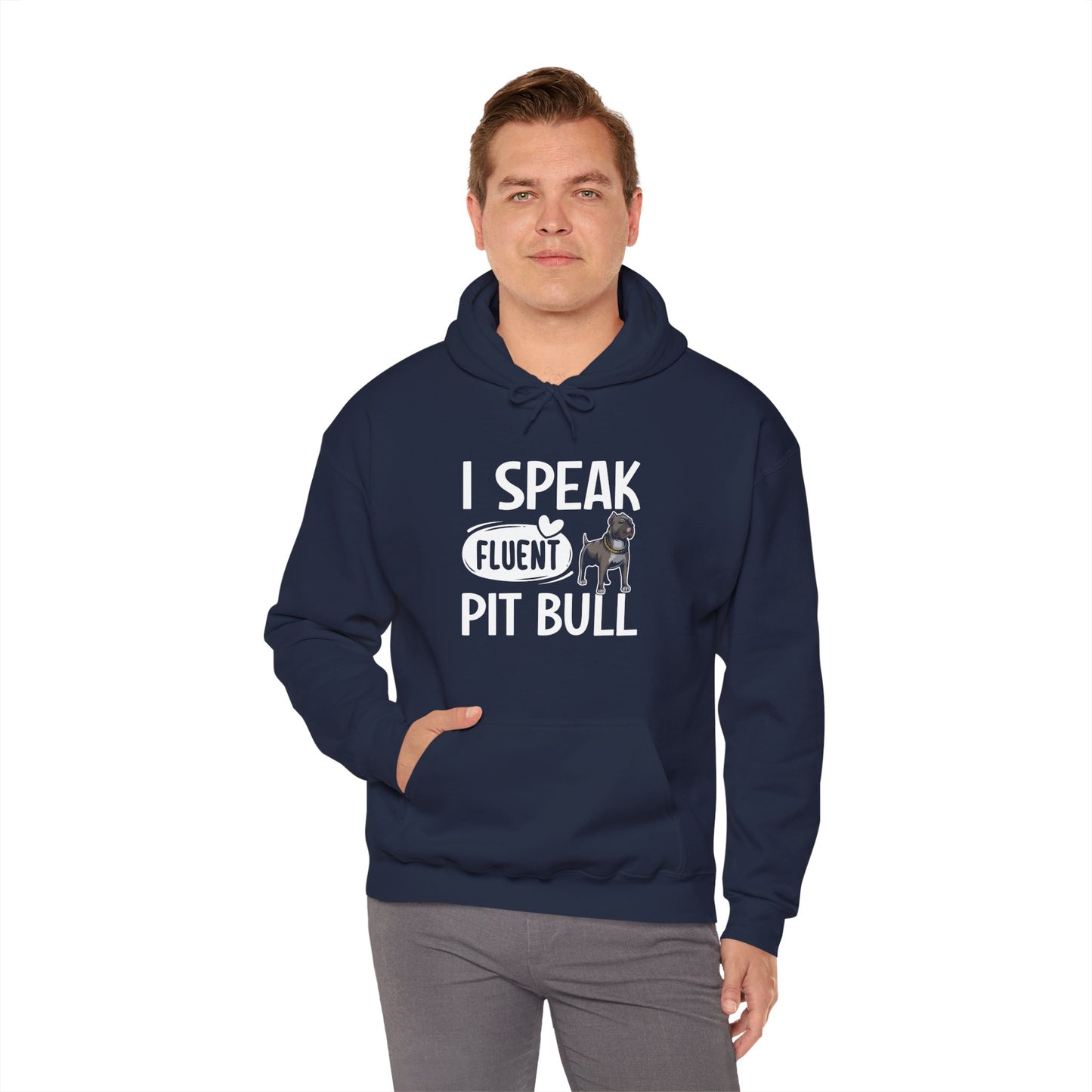 I Speak Fluent Pit Bull Hoodie | Funny Pittie Gift