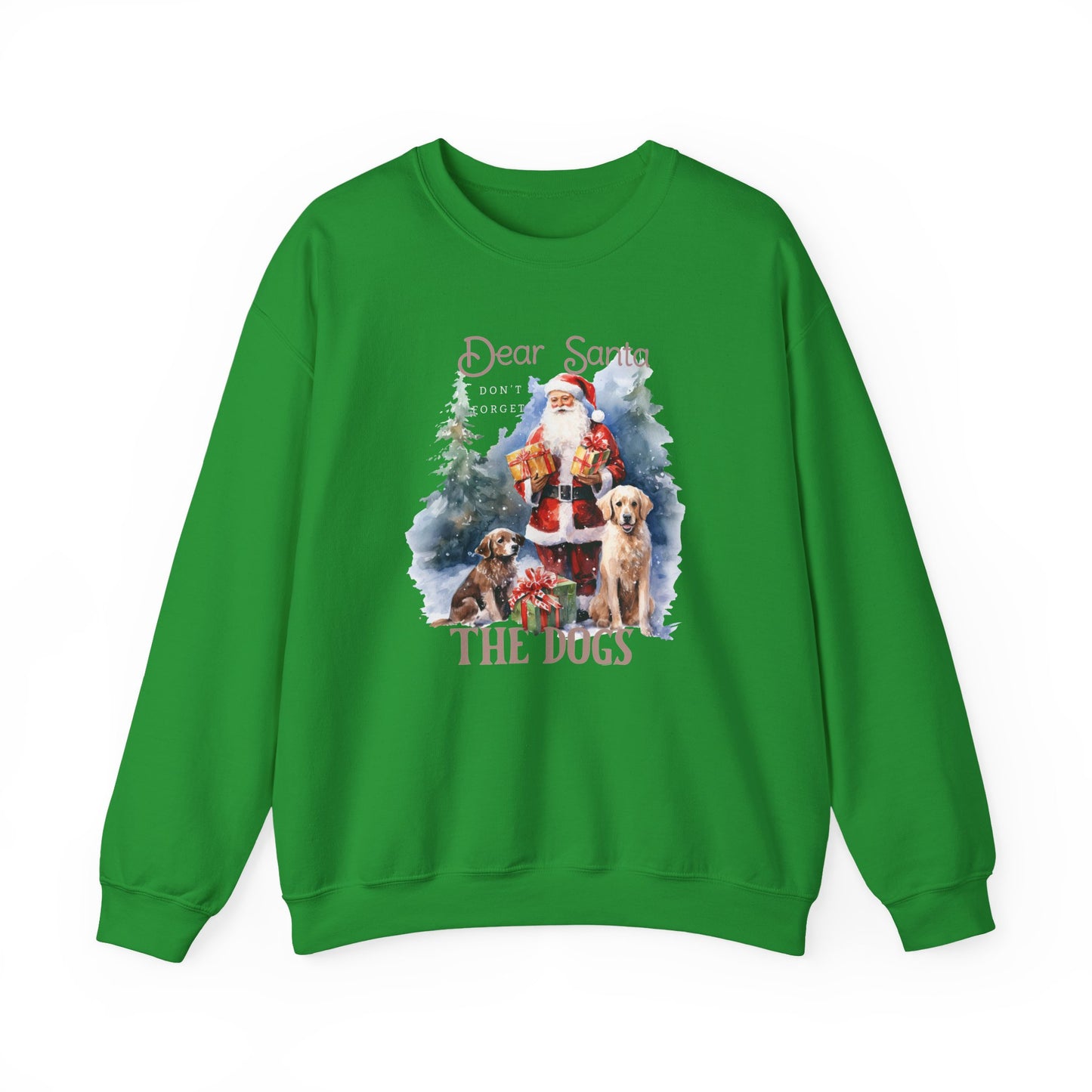 "Dear Santa, The Dogs" Christmas Unisex Sweatshirt