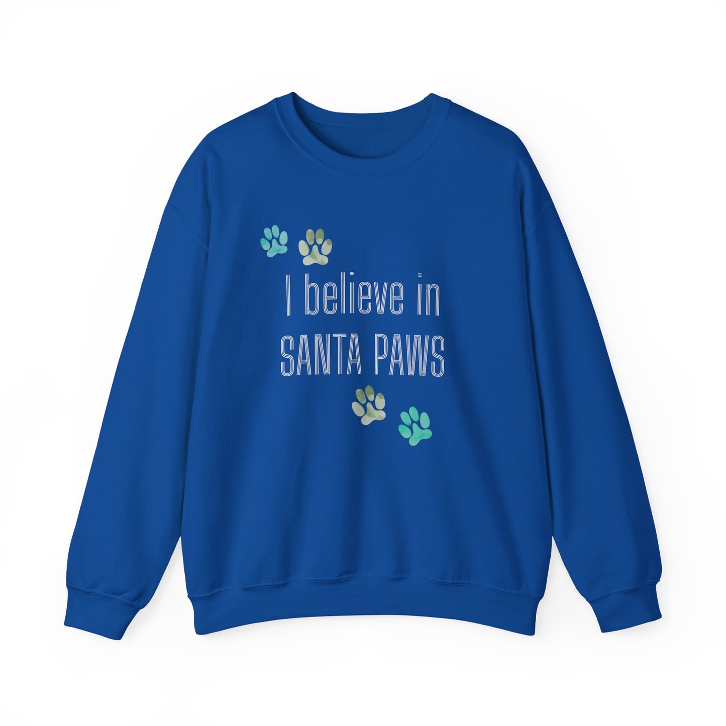 I Believe in Santa Paws Unisex Sweatshirt