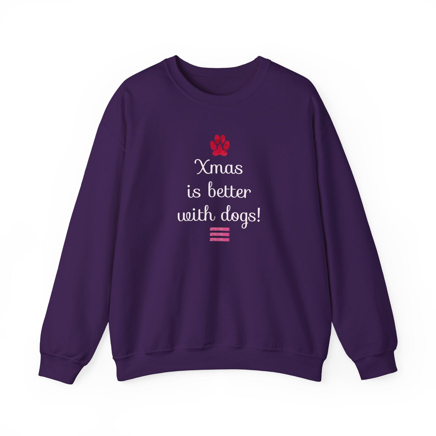 Xmas is Better with Dogs! Holiday Sweatshirt