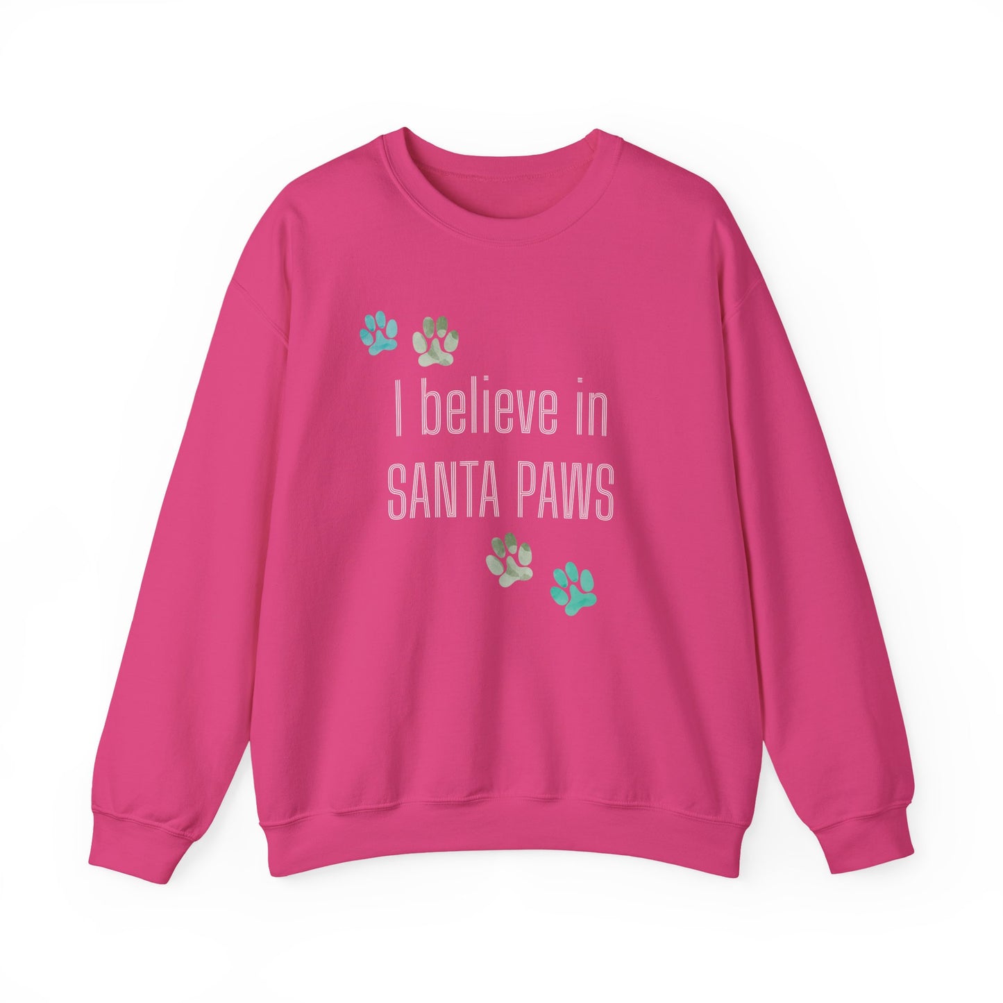 I Believe in Santa Paws Unisex Sweatshirt