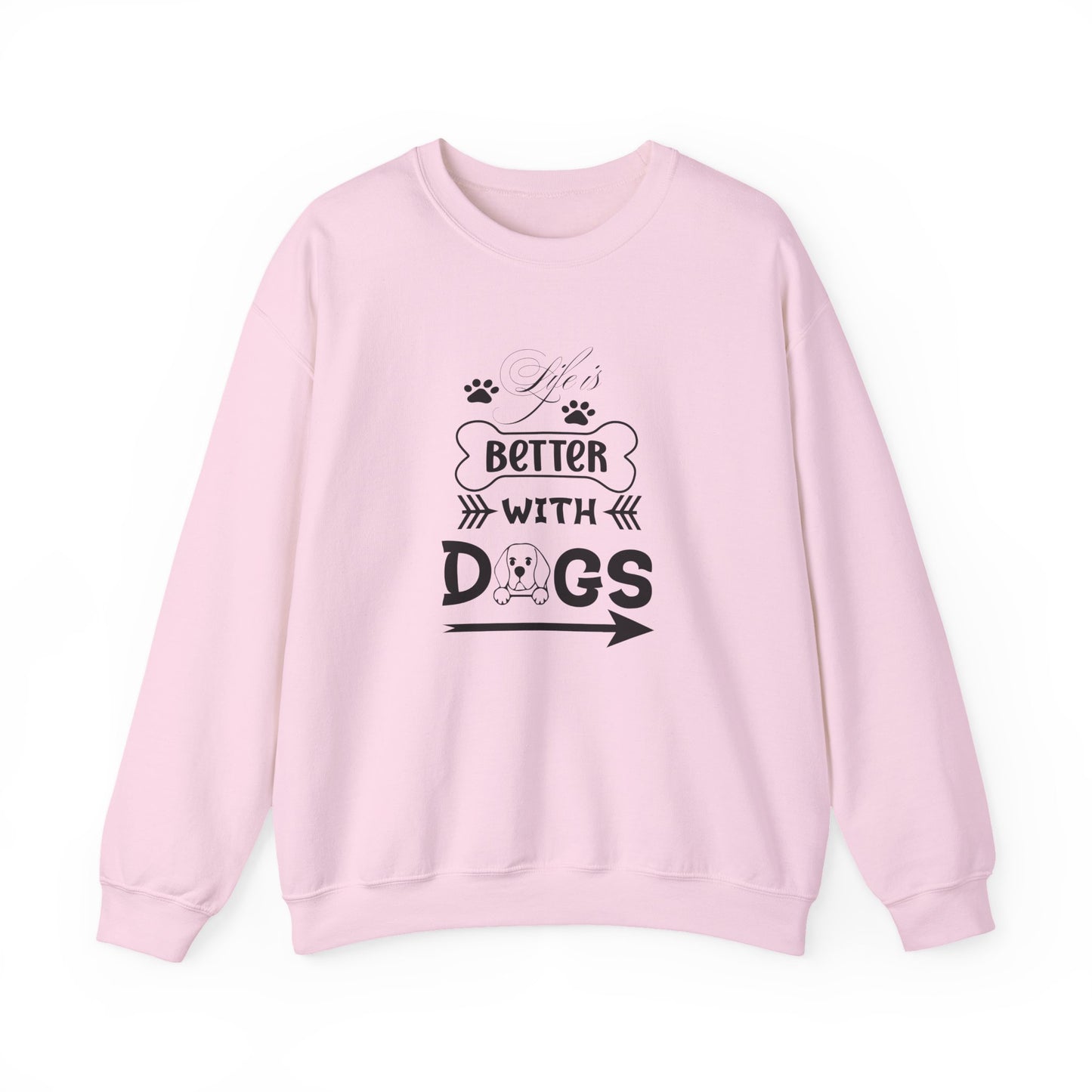 Life is Better With Dogs Unisex Sweatshirt