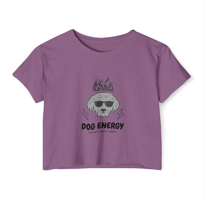Dog Energy Crop Top – Cool Graphic Tee for Dog Lovers