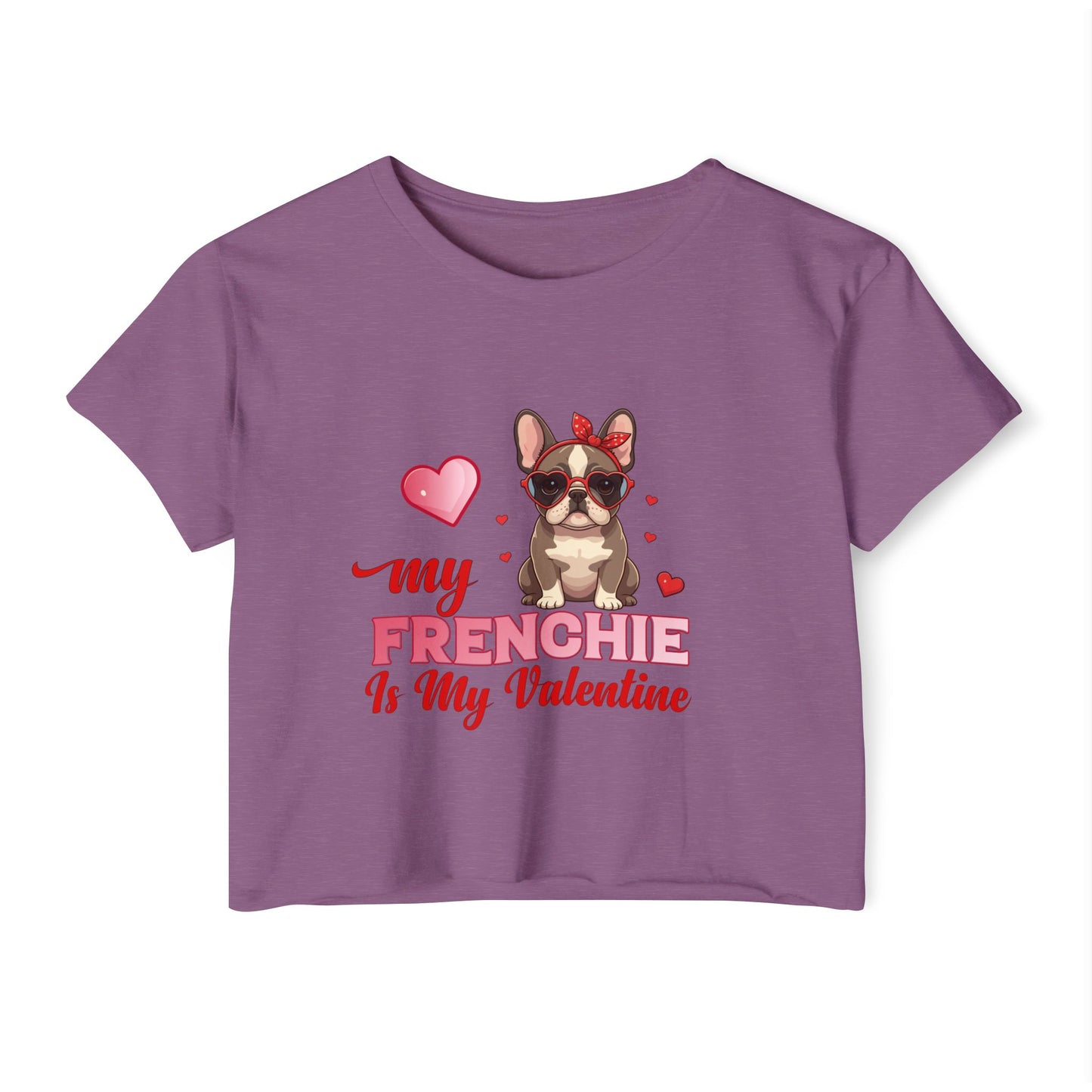 Cute French Bulldog Valentine Crop Top – My Frenchie Is My Valentine