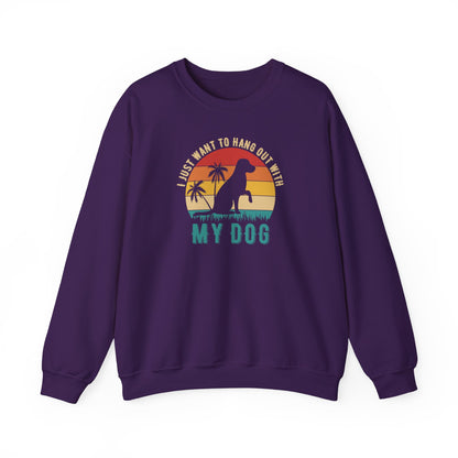 Title I Just Want to Hang Out With My Dog Sweatshirt