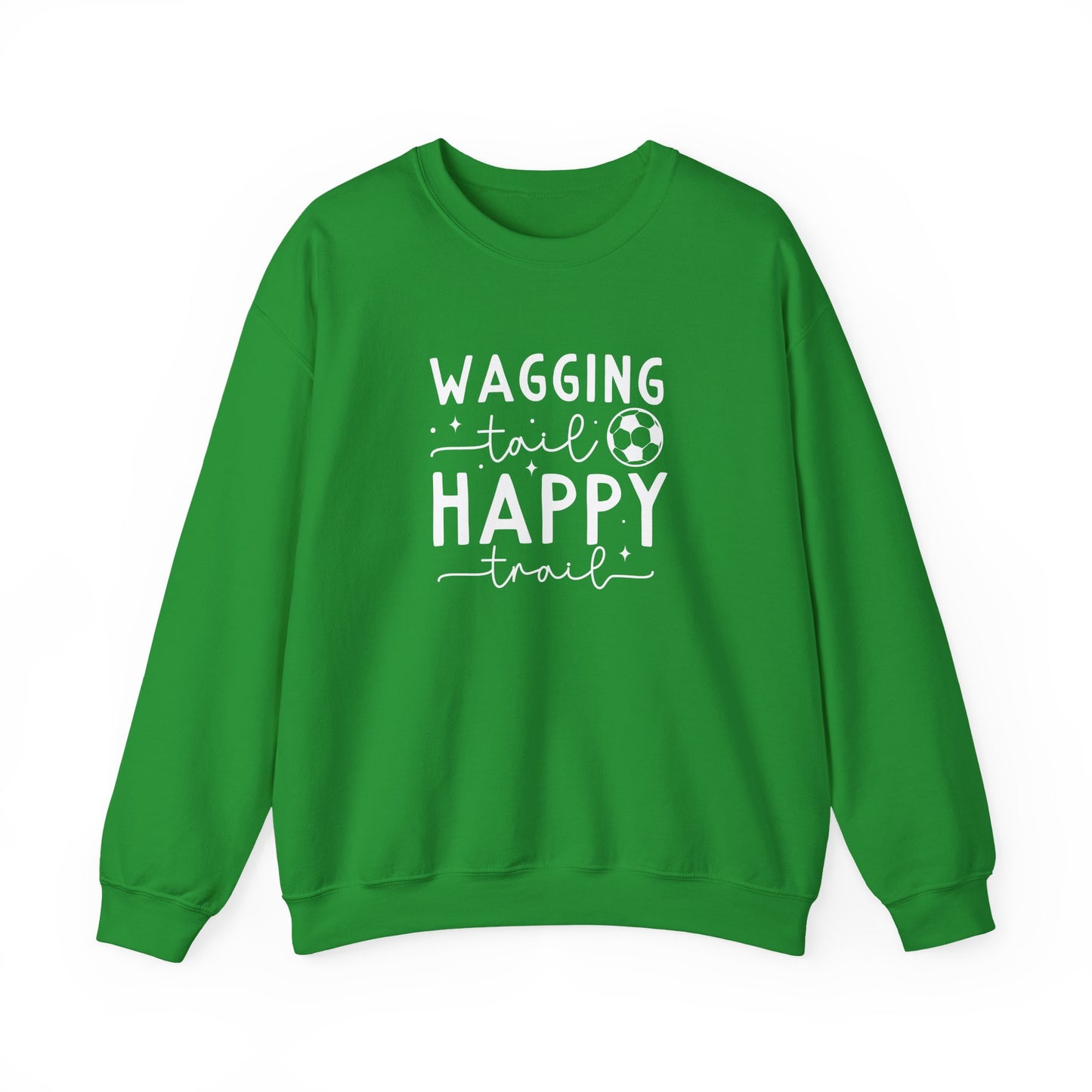 Wagging Tail Happy Trail Sweatshirt | Funny Soccer Dog Gift