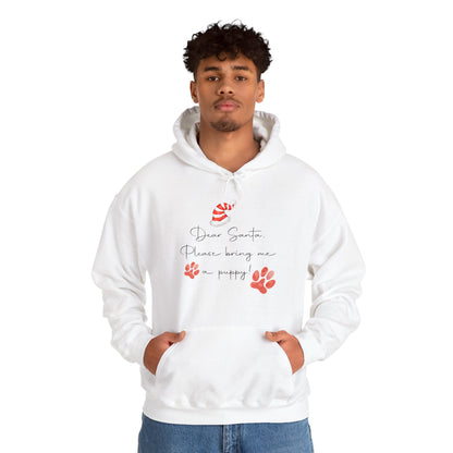 Dear Santa, Bring Me a Puppy - Christmas Hoodie