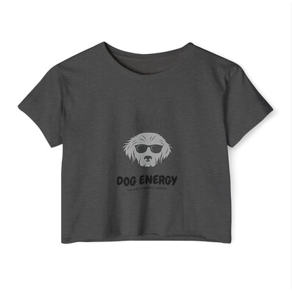 Dog Energy Crop Top – Cool Graphic Tee for Dog Lovers