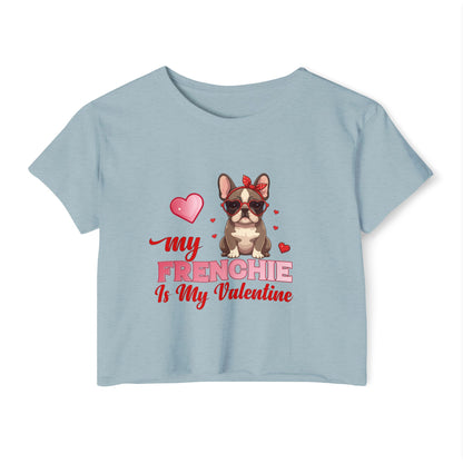 Cute French Bulldog Valentine Crop Top – My Frenchie Is My Valentine