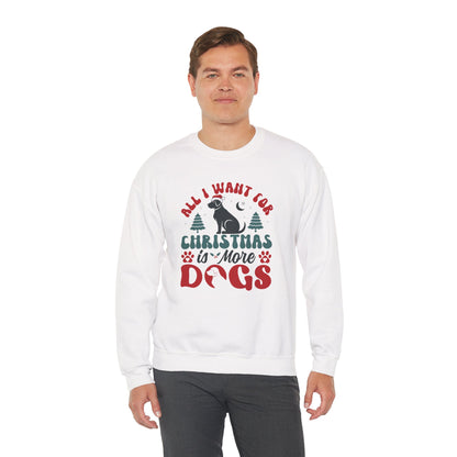 More Dogs for Christmas Sweatshirt | Funny Pet Lover Gift