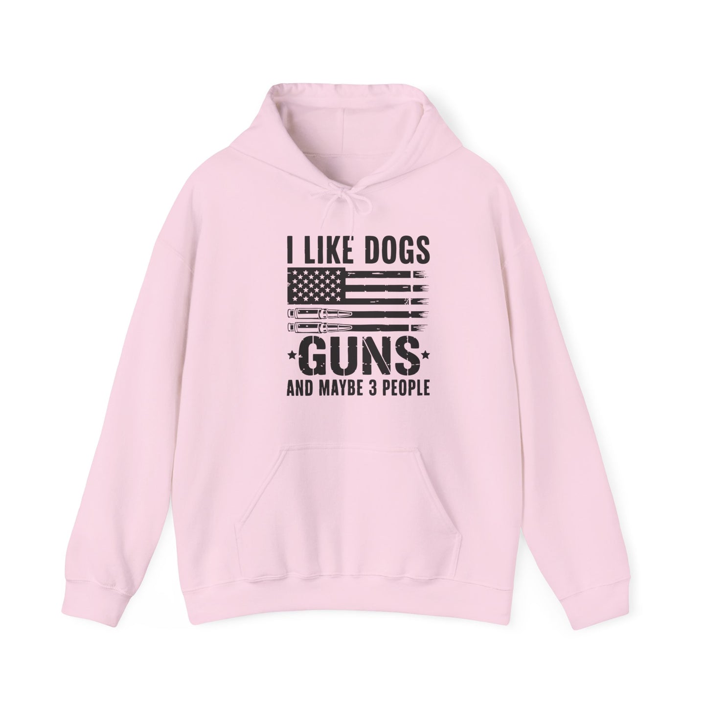 "I Like Dogs, Guns & Maybe 3 People" Patriotic Unisex Hoodie