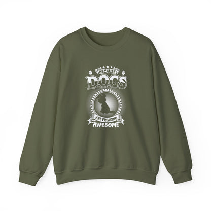 Title "Dogs Are Freaking Awesome" Unisex Sweatshirt