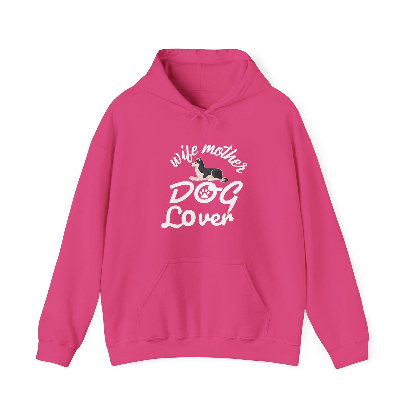 Wife Mother Dog Lover Hoodie | Woman's Dog Mom Life