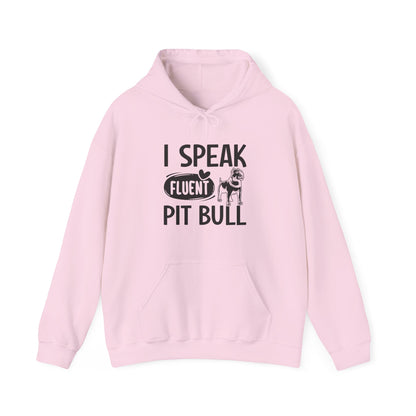 I Speak Fluent Pit Bull Hoodie | Funny Pittie  Gift