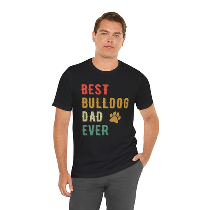 Man wearing a black t-shirt with 'Best Bulldog Dad Ever' text on a white background