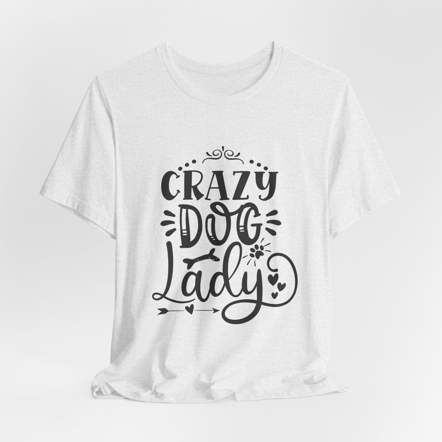 Crazy Dog Lady Unisex T-Shirt
