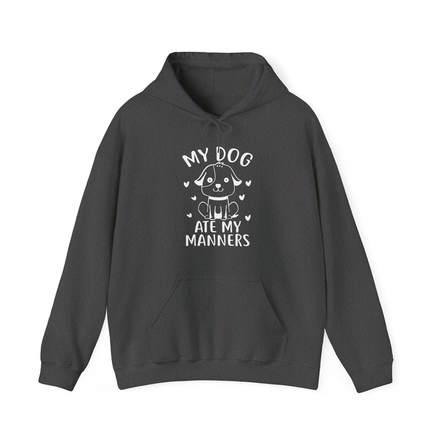 My Dog Ate My Manners - Funny Dog Lover Hoodie