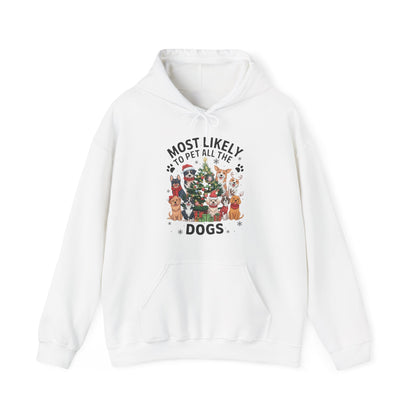 Most Likely To Pet All The Dogs Christmas Hoodie