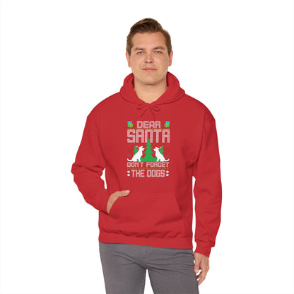 Dear Santa Don't Forget the Dogs – Unisex Holiday Hoodie