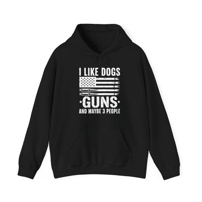 "I Like Dogs, Guns & Maybe 3 People" Patriotic Unisex Hoodie