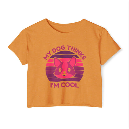 My Dog Thinks I’m Cool Crop Top – Funny Dog Lover Shirt for Women