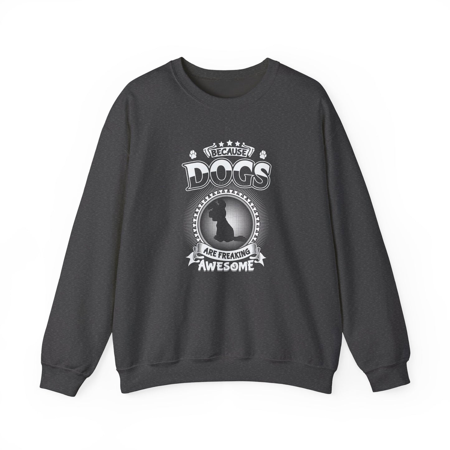Title "Dogs Are Freaking Awesome" Unisex Sweatshirt