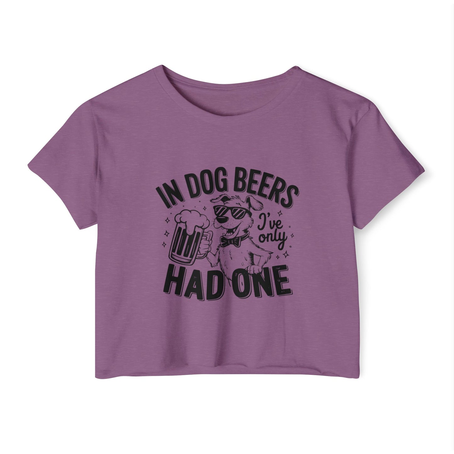 Funny Dog Beer Quote Crop Top – “In Dog Beers I’ve Only Had One”