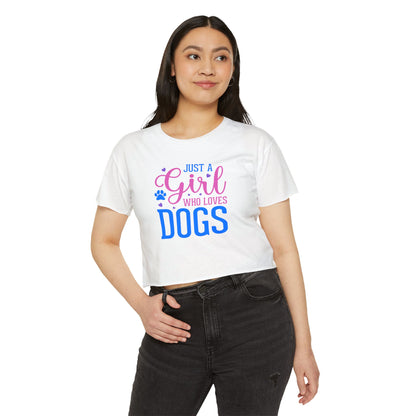 Just a Girl Who Loves Dogs Crop Top – Cute Dog Lover Shirt