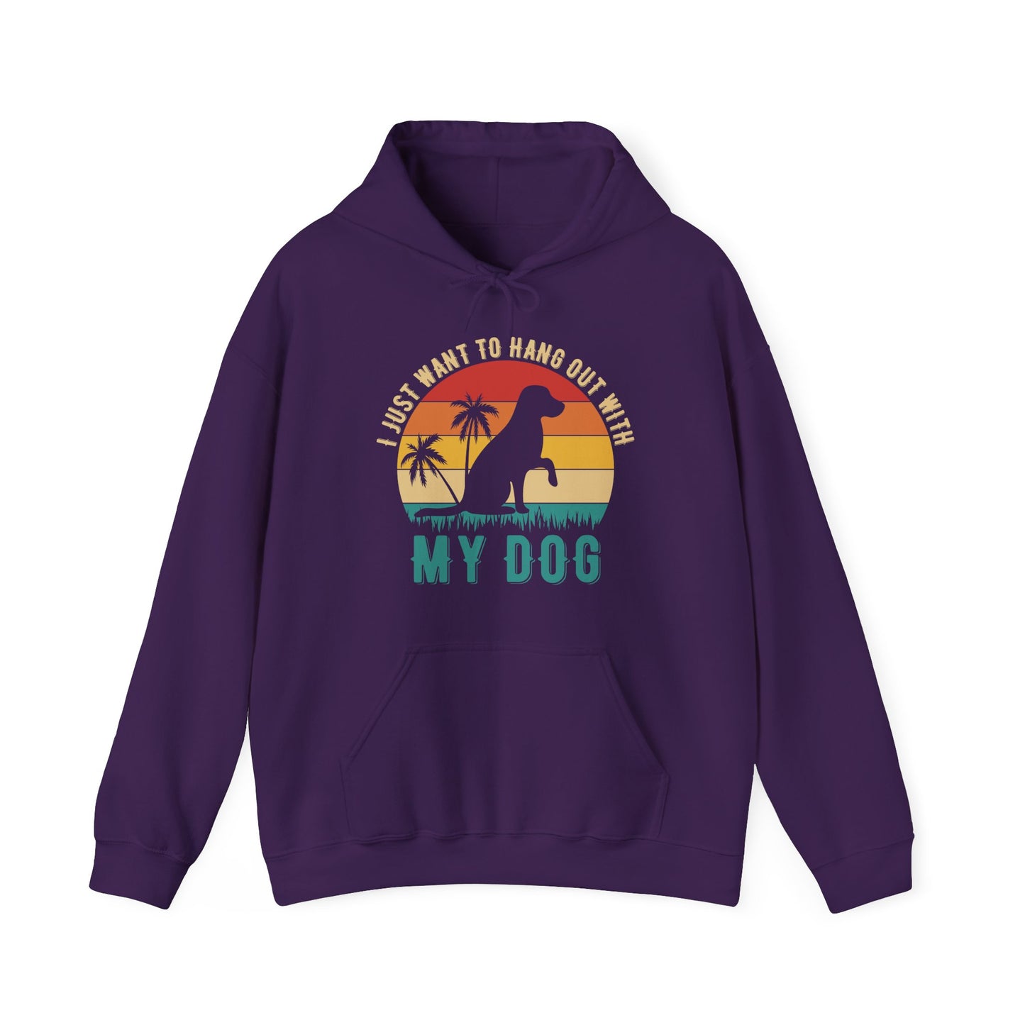 “I Just Want to Hang Out With My Dog” Unisex Hoodie