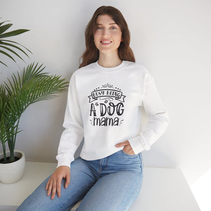 Busy Being A Dog Mama Unisex Sweatshirt