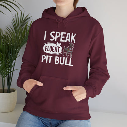I Speak Fluent Pit Bull Hoodie | Funny Pittie  Gift