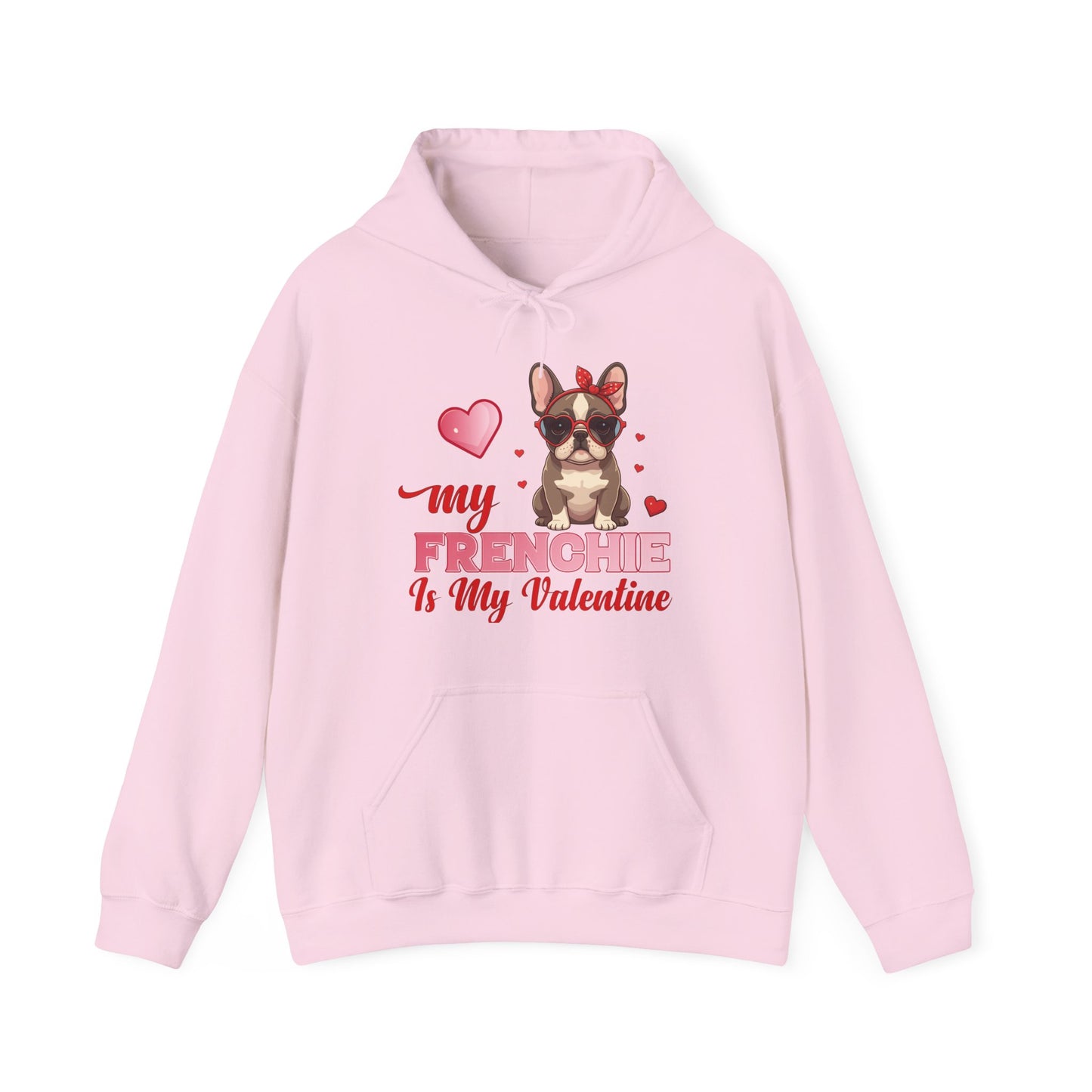 My Frenchie Is My Valentine Unisex Hoodie