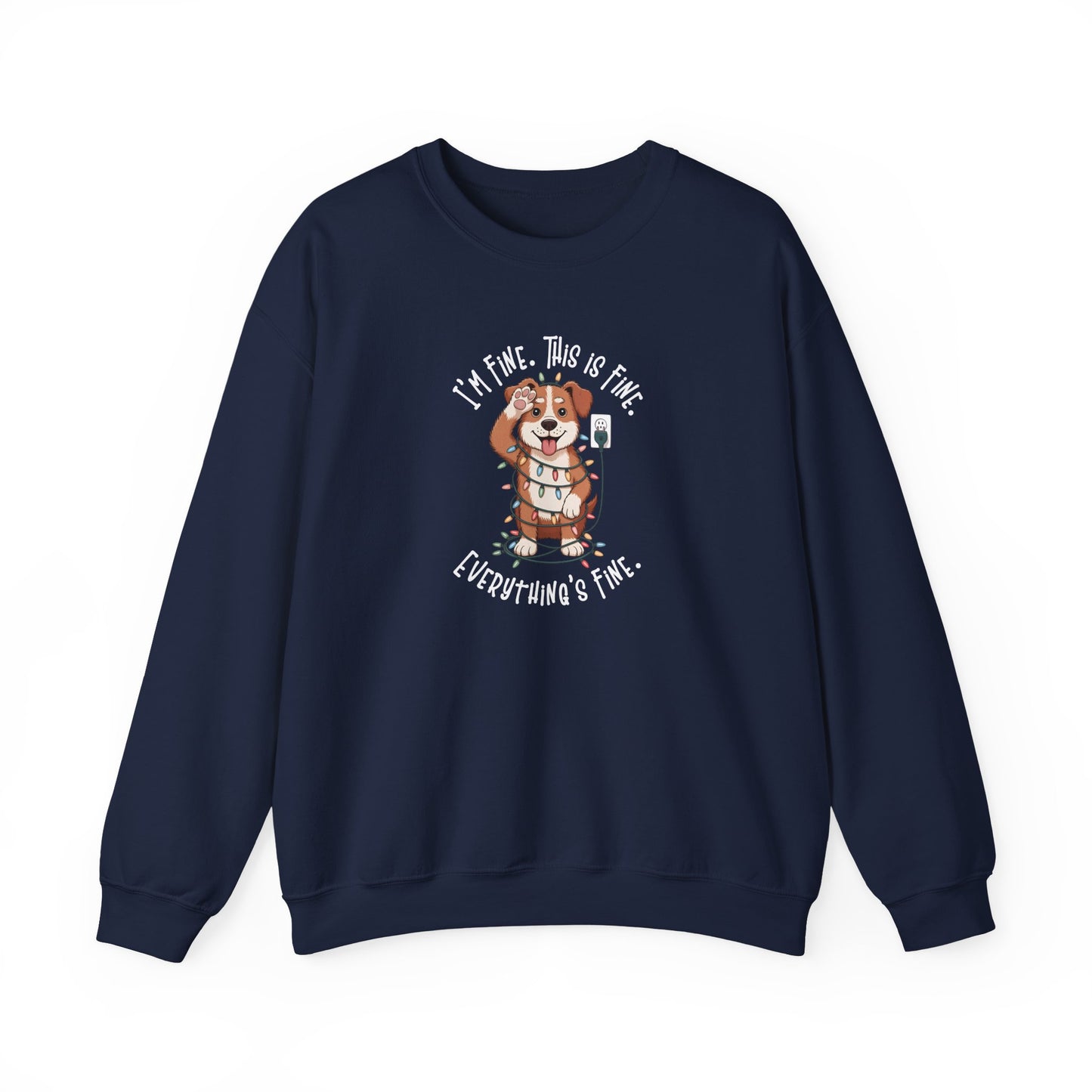 I'm Fine This Is Fine Dog Christmas Lights Sweatshirt