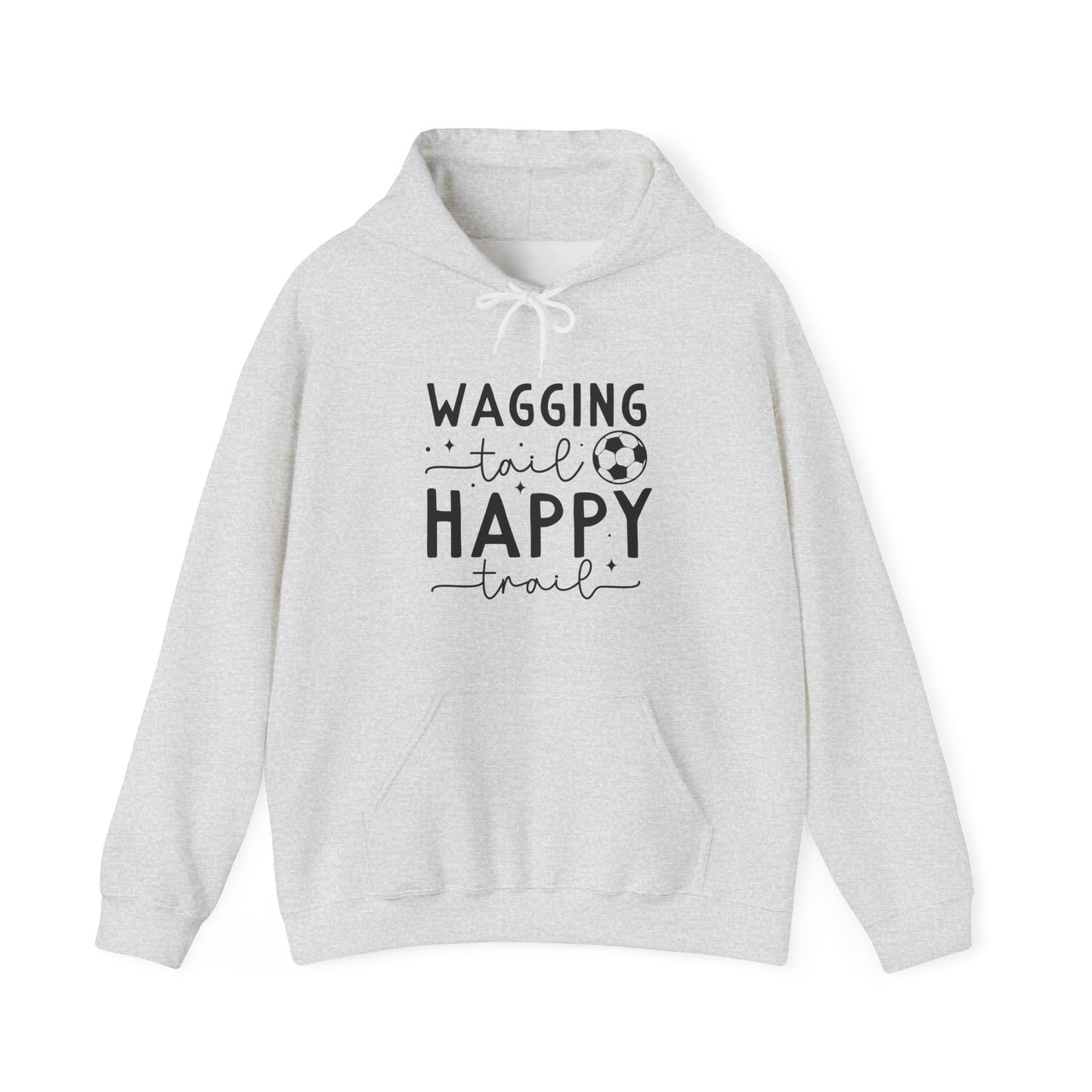 Wagging Tail Happy Trail Hoodie | Funny Soccer Dog Gift