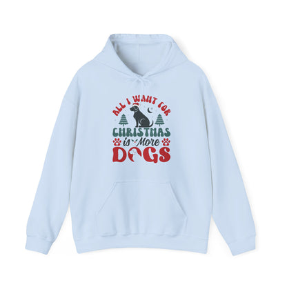More Dogs for Christmas Hoodie | Funny Pet Lover Gift
