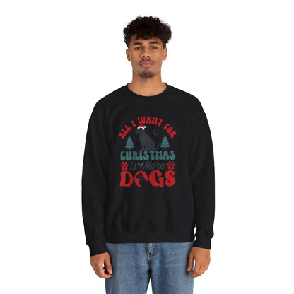 More Dogs for Christmas Sweatshirt | Funny Pet Lover Gift
